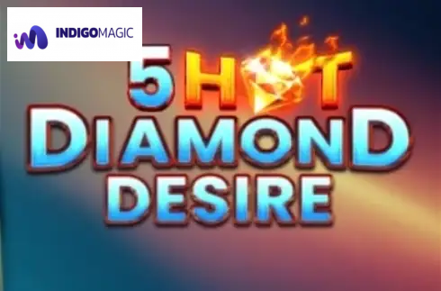 5 Hot Diamond Desire